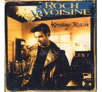 Roch Voisine - Kissing Rain/Intl. Version (Dif