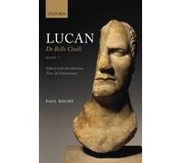 Lucan: De Bello Ciuili Book 1: De Bello Civili, Book 1