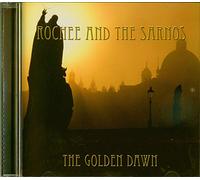 ROCHEE & THE SARNOS - The Golden Dawn (CD)