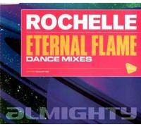 Rochelle - Eternal Flame (Dance Mixes) / Babylon