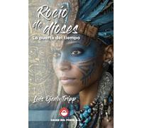 Rocío de dioses: La Puerta del Tiempo