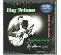 Rock-A-Billy Boogie Woogie Blues Man by Roy Gaines (2005-01-01)