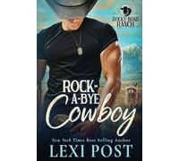 Rock-A-Bye Cowboy: 3 (Rocky Road Ranch)