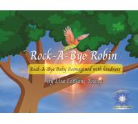 Rock-A-Bye Robin (LuvLee Children’s Books)