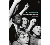 Rock Against Racism -1976-1981