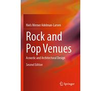 Rock and Pop Venues: Acoustic and Architectural Design