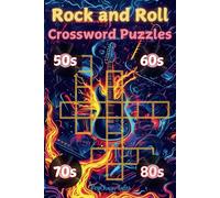 Rock and Roll Crossword Puzzles: Unleash Your Inner Rock Star with Music-Inspired Crossword Challenges!