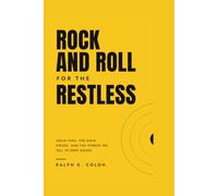 ROCK AND ROLL FOR THE RESTLESS: Craig Finn, The Hold Steady, and the Stories We Tell to Keep Going