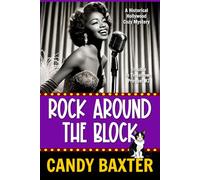 Rock Around the Block: A Historical Hollywood Cozy Mystery (Trouble in Tinseltown)