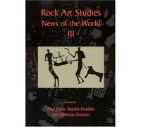 Rock Art Studies - News of the World Volume 3