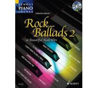 Rock Ballads 2 piano (intermediate) with CD 16 Beautiful Rock Hits Schott Music
