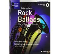 Rock Ballads: The 14 Best Rock Classics (Schott Saxophone Lounge)