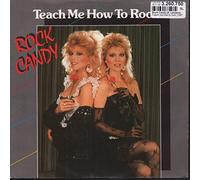 Rock Candy (A. Landers) - Teach me how to rock (1987) / Vinyl single [Vinyl-Single 7'']