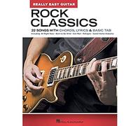 Rock Classics - Really Easy Guitar Series: 22 Songs with Chords, Lyrics & Basic Tab