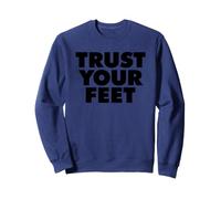 Rock Climbing Bouldering Trust Your Feet Sweatshirt