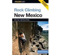 Rock Climbing New Mexico - 9780762731329