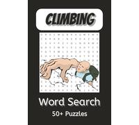 Rock Climbing Word Search Book: Easy to Read Print | 6x9 inches, 110 Pages, 50+ puzzles.