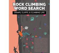 Rock Climbing Word Search: Crimps, Cliffs & Climbing Life