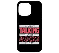 Rock Collector Geology Mineralogy Humor Case for iPhone 14 Pro Max