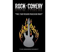 Rock-covery: Not Your Mother's Meditation Book