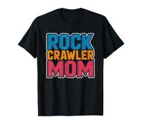 Rock Crawler Mom Off Road 4x4 Proud Mother Wheeling T-Shirt