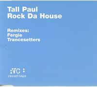 Rock Da House by Tall Paul