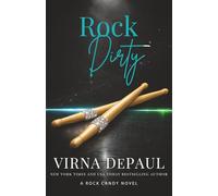 Rock Dirty: A Bad Boy Fame Romance (Rock Candy)