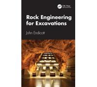 Rock Engineering for Excavations