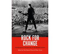 Rock for Change : Interdisciplinary Perspectives on the Benefit Concert
