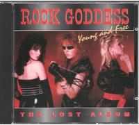 Rock Goddess - Young & Free: The Lost Album
