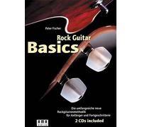 Rock Guitar Basics. Inkl. 2 CDs und 60-Wochen-P, Fischer.