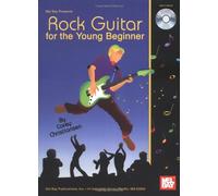 Rock Guitar for the Young Beginner (Mel Bay Presents)