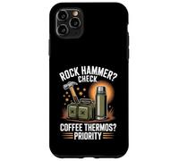 Rock Hammer Check Coffee Thermos Priority Geology Case for iPhone 11 Pro Max