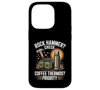 Rock Hammer Check Coffee Thermos Priority Geology Case for iPhone 14 Pro