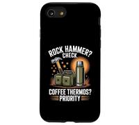 Rock Hammer Check Coffee Thermos Priority Geology Case for iPhone SE (2020) / 7 / 8
