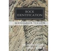 Rock Identification: A Compendium of Classifications (The Earth Science Series)