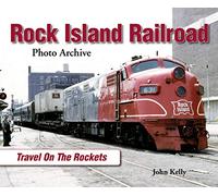 Rock Island Railroad Photo Archive: Travel on the Rockets