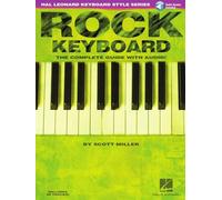 Rock Keyboard (Hal Leonard Keyboard Style): The Complete Guide with CD!