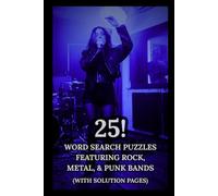 Rock, Metal, & Punk BANDS Word Search: MEDIUM DIFFICULTY 25 Rock, Metal & Punk Bands Word Search Puzzles for Adults and Teens; Music Lover Brain Games ... Puzzle Challenges, and Complete Answer Key