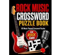 Rock Music Crossword Puzzle Book: 60 Music-Themed Crossword Puzzles for Rock Fans