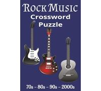 Rock Music Crossword Puzzle: Crossword puzzles with Easy to Read Print about Music 70s-80s-90s-2000s Rock and Roll | 6x9 inches, 120 pages | 50+ ... Vacations, Holidays and Rock & Roll Times!!
