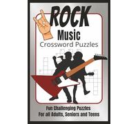 Rock Music Crossword Puzzles: Crossword Puzzles with Easy to Read Print about Rock, 80's, 90's Music and more | 6x9 inches, 120 pages | 50+ puzzles ... Gift for Vacations, Holidays and Relaxation.