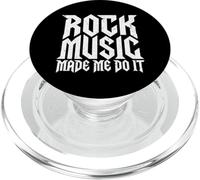 Rock Music Made Me Do It Rock N Roll Heavy Metal Punk Music PopSockets PopGrip for MagSafe