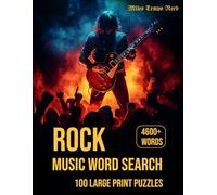 Rock Music Word Search: 4600+ Words - 100 Large Print Puzzles Across Classic, Hard Rock, Metal, Punk & More | Word Find Gift for Adults, Teens & Seniors