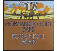 Rock N' Roll Again - New Commander Cody Band, The* LP