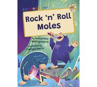 Rock 'n' Roll Moles : (Gold Early Reader)