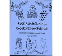 ROCK 'n' ROLL MUSIC COLORING BOOK FOR KIDS Favorite - Rock Stars Coloring Pages: ROCK AND ROLL MUSIC FOR KIDS Favorite Rock Stars Coloring Pages
