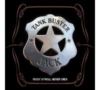 Rock 'n' Roll Never Dies by Tank Buster Jack (2008-01-08)