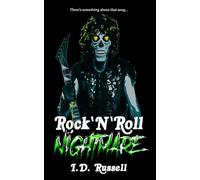 Rock 'N' Roll Nightmare: River City Hell Book 1