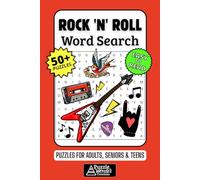 Rock 'n' Roll Word Search Puzzle Book: 50+ Fun & Easy-to-Read Puzzles Exploring Famous Bands, Songs, Jukebox Hits & The 50s & 60s, Gift for Music Lovers & Nostalgia Fans, Adults, Seniors & Teens
